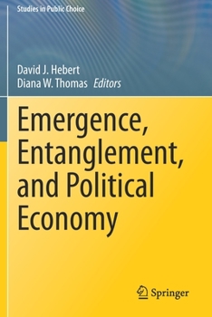 Paperback Emergence, Entanglement, and Political Economy Book