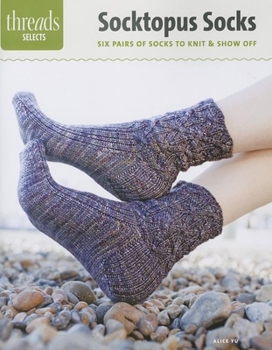 Paperback Socktopus Socks: Six Pairs of Socks to Knit & Show Off Book