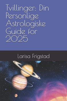 Paperback Tvillinger: Din Personlige Astrologiske Guide for 2025 [Norwegian] Book