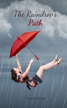 Paperback The Raindrop's Path Book