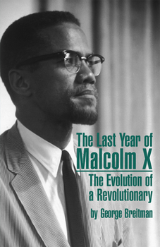 Paperback The Last Year of Malcom X Book