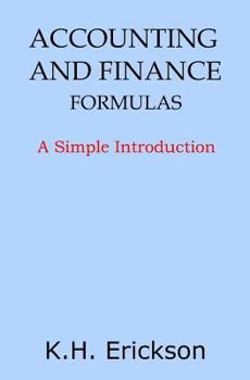 Paperback Accounting and Finance Formulas: A Simple Introduction Book