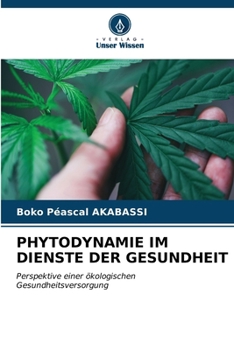 Paperback Phytodynamie Im Dienste Der Gesundheit [German] Book