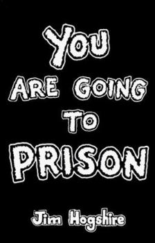 Paperback You Are Going to Prison Book