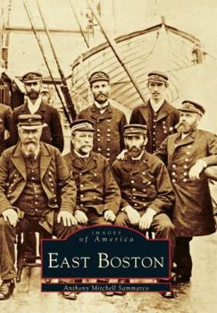 East Boston - Book  of the Images of America: Massachusetts