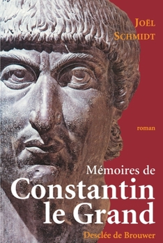 Mémoires de Constantin le Grand