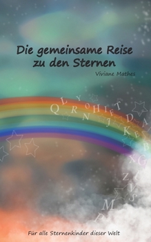 Paperback Die gemeinsame Reise zu den Sternen [German] Book