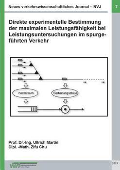 Paperback Neues verkehrswissenschaftliches Journal NVJ - Ausgabe 7: Direkte experimentelle Bestimmung der maximalen Leistungsfähigkeit bei Leistungsuntersuchung [German] Book