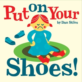 Board book Put on Your Shoes! Book