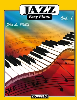 Jazz Easy Piano vol. 1 (French Edition)