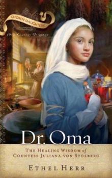 Paperback Dr. Oma: The Healing Wisdom of Countess Juliana Von Stolberg Book