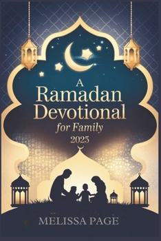 Paperback A Ramadan Devotional for Family 2025 Book