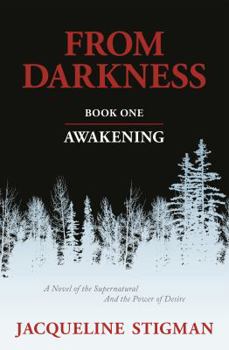 Paperback From Darkness: Book One - AWAKENING Book