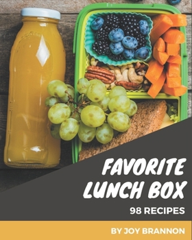 Paperback 98 Favorite Lunch Box Recipes: A Lunch Box Cookbook You Will Love Book