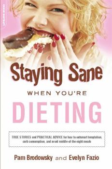 Paperback Staying Sane When You're Dieting Book