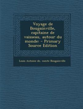 Paperback Voyage de Bougainville, capitaine de vaisseau, autour du monde [French] Book