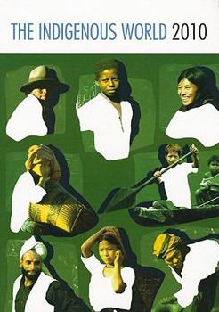 Paperback The Indigenous World 2010 Book