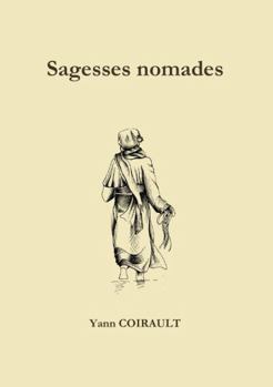 Paperback Sagesses nomades (French Edition) [French] Book