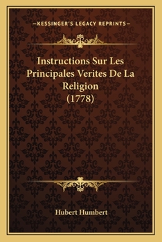 Paperback Instructions Sur Les Principales Verites De La Religion (1778) [French] Book