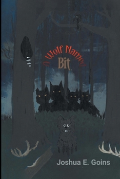Paperback A Wolf Named Bit Book