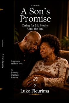 Paperback A son's promise Caring For My Mother Till the End Book