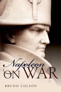 Hardcover Napoleon: On War Book