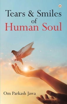 Paperback Tears & Smiles of Human Soul Book
