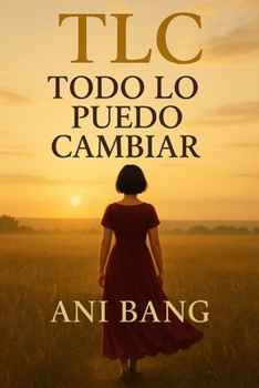Paperback TLC Todo Lo puedo Cambiar [Spanish] Book
