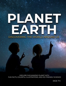Paperback Planet Earth: Discovering The World Around Us Book