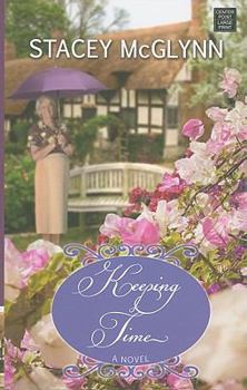 Hardcover Keeping Time [Large Print] Book