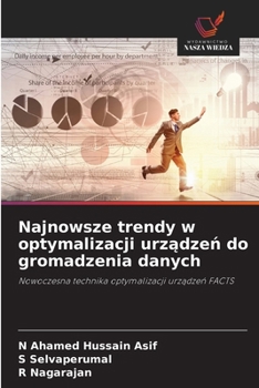 Najnowsze trendy w optymalizacji urzadzen do gromadzenia danych (Polish Edition)