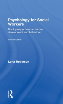 Hardcover Psychology for Social Workers: Black Perspectives on Human Development and Behaviour Book