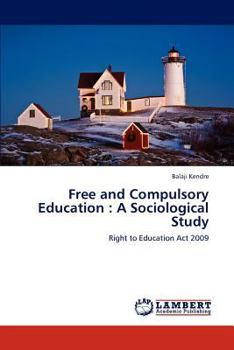 Paperback Free and Compulsory Education: A Sociological Study Book