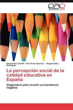 Paperback La Percepcion Social de La Calidad Educativa En Espana [Spanish] Book