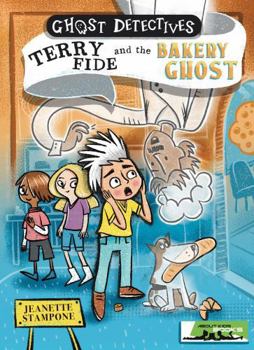 Paperback Terry Fide and the Bakery Ghost Book