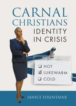 Paperback Carnal Christians: Identity In Crisis Book