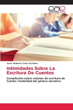 Paperback Intimidades Sobre La Escritura De Cuentos [Spanish] Book