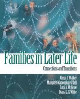 Paperback Families in Later Life: Connections and Transitions Book