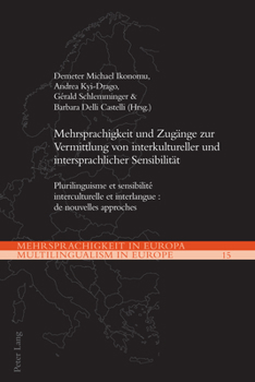 Paperback Mehrsprachigkeit und Zugaenge zur Vermittlung von interkultureller und intersprachlicher Sensibilitaet: Plurilinguisme et sensibilité interculturelle [French] Book