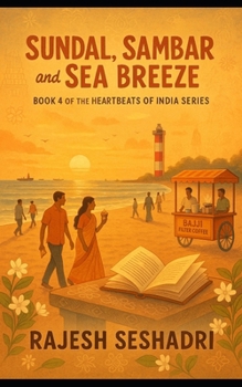 Paperback Sundal, Sambar and Sea Breeze: Book 4 of the Heartbeats of India Series Book