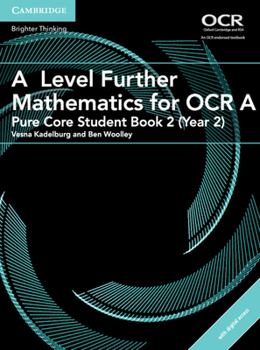 Paperback A Level Further Mathematics for OCR a Pure Core Student Book 2 (Year 2) with Cambridge Elevate Edition (2 Years) Book