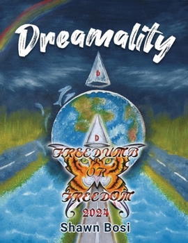 Paperback Dreamality: Freedumb or Freedom Book