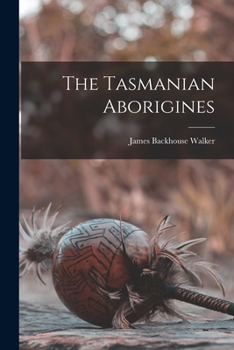 Paperback The Tasmanian Aborigines Book