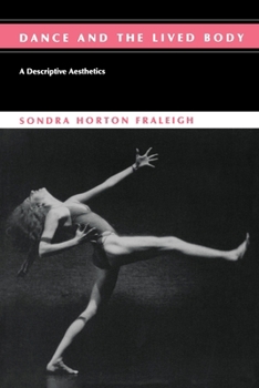 Paperback Dance And The Lived Body Book