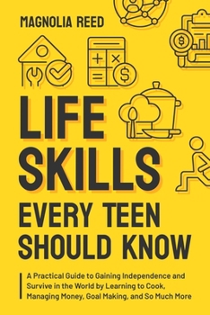 Paperback Life Skills Every Teen Should Know Book