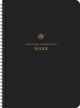 Paperback ESV Scripture Journal, Spiral-Bound Edition: Mark (Paperback) Book