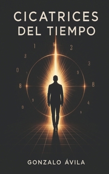 Paperback Cicatrices del tiempo [Spanish] Book