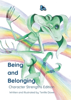 Paperback Being and Belonging: Character Strengths Edition [Large Print] Book