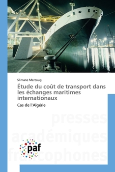 Paperback Étude du coût de transport dans les échanges maritimes internationaux [French] Book