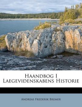 Paperback Haandbog I Laegevidenskabens Historie [Danish] Book